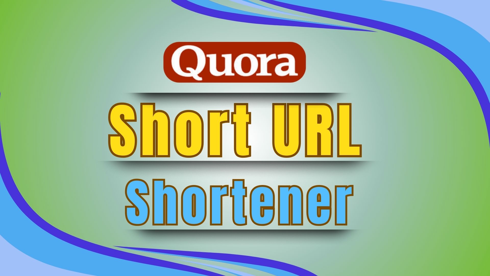 Quora Short URL Shortener